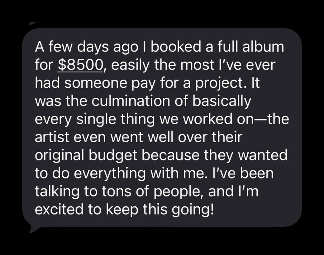 Text message: booked a full album for $8,500, the most anyone has paid for a project