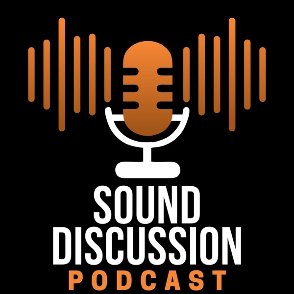 Sound Discussion Podcast